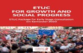 ETUC FOR GROWTH AND SOCIAL PROGRESS...European Trade Union Confederation | Luca Visentini, General Secretary | Bld du Roi Albert II, 5, B - 1210 Brussels | +32 (0)2 224 04 11 | etuc@etuc.org