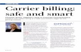 Article Carrier Billing safe and Smar - DIMOCO...CARRIER BILLING Carrier billing: safe and smart Charlotte Newby, DIMOCO's Head of Corporate Communications, explains why carrier billing