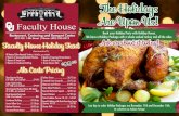 The Holidays Are Upon Us! Faculty Houseouhsc.edu/Portals/1032/Assets/Facutly House Holiday Feast...Book your Holiday Party with Holiday House. We have a Holiday Package with a whole