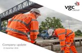 Company update - VGC GroupJuly 2015 Company update 15 December 2016. VGC Group update December 2016 ... Cole Hire 2% Total group sales £69.4 million. VGC Group update December 2016