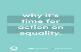 why it’s time orf action on equality. · 2019. 2. 14. · Show Interactive, Cannes Cyber Lions, London International Awards, D&AD Awards, and CLIO Awards. From helping Aston Martin