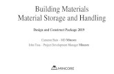 Building Materials Material Storage and Handling · 2019. 3. 12. · Building Materials Material Storage and Handling ... •Air slides •Tube Conveyors. 9 MHE - Storage ... •