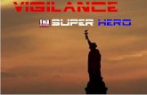 Vigilance - The Trove Corebook.pdfVigilance Introduction Heroism. Flying through the air. Leaping tall buildings in a single bound. These are the stuff of SuperHeroic adventures. Vigilance