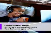 Delivering New Energy Experiences for Growth | Accenture...repositioning, digital marketing and sales capabilities, and artificial intelligence (AI)-powered customer operations. Over