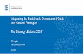 Integrating the Sustainable Development Goals into National … · 2020. 7. 9. · Implementation and coordination of SDG-s • No separate implementation plan for SDG-s • SDG-s