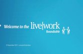 Welcome to the · Livework is a global service design consultancy that combines a unique blend of ... For almost 10 years we have been applying our understanding of human motivations,