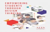 EMPOWERING STUDENTS ThrOUGH DESIGN THINKING · 12/16/2014  · ThrOUGH DESIGN THINKING. ALFA College Achieves MyQUEST’s Tier 5 ... ability to convey a story through people’s eyes.