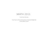 Final Exam Alternate Review online completecaputo/MATH 2311/Final Exam... · 2020. 8. 9. · Final Exam Review Final Exam will be 24 Questions (Equally Weighted) All Multiple Choice.