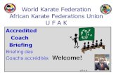 World Karate Federation African Karate Federations Union U F A K · 2020. 9. 9. · Info K1 Events : Info sur les competitions K1 ... PANT & JACKET SKIRT Pantalon de costume foncé,