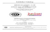 Exhibitor Catalog · 2015. 7. 6. · Exhibitor Catalog AMERICAN KENNEL CLUB Fourth JUNIOR AGILITY COMPETITION Friday, December 12, 2014 Limited to 100 dogs (2 dogs maximum per junior