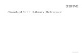 Standard C++ Library · C++ library can be found in the descriptions of the C++ library headers (page 5) that declare or define library entities for the program. The Standard C++