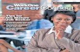 Tips for the Mature Job Seeker · 2014. 6. 6. · 8Mature Job Seekers: Tips for the Older and Wiser Job Seeker WorkOne No-Cost Workshop Calendar Our aim at WorkOne is to give every