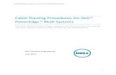 Cable Routing Procedures for Dell™ PowerEdge™ R630 ......Cable Routing Procedures for Dell PowerEdge R630 Systems 5 After you have installed the tray and cables, route the power