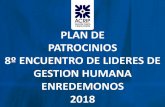 PLAN DE PATROCINIOS 8º ENCUENTRO DE LIDERES DE GESTION ...acripvalle.org/wp-content/uploads/2017/08/PLAN-DE-PATROCINIO-8-… · 8º ENCUENTRO DE LIDERES DE GESTION HUMANA ENREDEMONOS