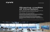 Shaping cradles of innovation · 2020. 4. 23. · Shaping cradles of innovation 5 As innovation maturity does not materialize overnight, it is crucial that organizations don’t stop