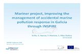 Mariner project, improving the management of ... - INSPIRE...INSPIRE the COP! •Before a crisis: •Catalogue (create metadata) spatial data of our responsibility •Discovergeographic