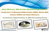 Dairy Whitener, Milk Powder Manufacturing Business...Dairy Whitener is mainly used for making Tea and Coffee. They have various variations in Fat. But like Nestle, Britannia or Maul