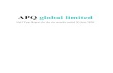 APQ global limited...APQ global limited Contents Page Highlights 2 Directory 4 Principal Risks and Uncertainties 5 Statement of Directors’ Responsibilities 8 Loss per share for the