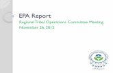 EPA Report - RTOC - November 26, 2012...To request a copy of the draft policy, contact: Marcy Katzin at (415) 947-4215 or katzin.marcy@epa.gov or Nina Hapner at Kashia Band of Pomo