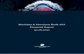 Maritime & Merchant Bank ASA Financial Report 30.06...Maritime & Merchant Bank ASA has lent USD 284 818 995 (USD 293 223 159 in Q2-2019) to customers. The Bank has made USD 2 644 454