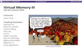 Virtual Memory III - University of Washington · 2019. 11. 21. · L23: Virtual Memory III CSE351, Autumn 2019 Address Translation: Page Hit 3 1) Processor sends virtual address to