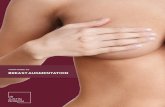 YOUR GUIDE TO BREAST AUGMENTATION - Dr Justin Perron · 2018. 9. 18. · THE PROCEDURE Breast augmentation surgery can vary depending on the operating surgeon; however, it can generally