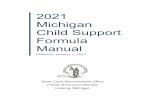 2021 Michigan Child Support Formula Manual · 1 day ago · 1.01(C) The periodically updated supplement to this manual contains the most current economic figures and materials related