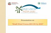 “Draft Wind Vision 200 GW by 2032” first wind... · 2014. 9. 18. · Presentation on “Draft Wind Vision-200 GW by 2032 ... India is the 4th largest emitter of GHG, next only