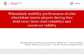 Wheelchair mobility performance of elite wheelchair tennis ......Wheelchair mobility performance of elite wheelchair tennis players during four field tests: Inter-trial reliability