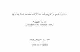 Quality Estimation and Wine Industry Competitiveness Angelo Zago University of …wineconferenceaugust07.ucdavis.edu/presentations/zago... · 2020. 4. 24. · 2 1. Motivation Measuring