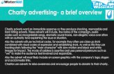 Charity advertising- a brief overview - Media Studies...and social media links. Charites use adverts to raise awareness and encourage people to donate to their charity. Background
