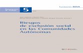 5 de Trabajo 5 - Fundación BBVA · 2017. 6. 21. · the social exclusion phenomenon in Spain’s Autono- ... La decisión de la Fundación BBVA de publicar el presente documento