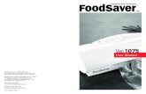 FS Guide/420/v1...FoodSaver Bags and Rolls FoodSaver Bags and Rolls are made from a special 3-layer plastic material with patented channels that remove the air. The outer layer of