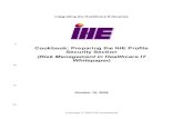 IHE Security Cookbook...2008/11/10  · IHE ITI Security Cookbook For example the scope used for risk assessment for the RFD profile (Retrieve Form for Data Capture) includes the actors