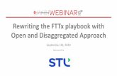 Rewriting the FTTx playbook with Open and Disaggregated … - LR... · 2020. 10. 9. · ONF –Open Networking Foundation White box switches. ONF trellis based fabric Compute Infrastructure-x86