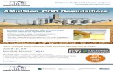 AMulSion COD Demulsifiers - appliedmaterialsolutions.com · ™ COD Demulsifiers Learn More > • Effective across a range of operating conditions • Polysorbate-free alternatives