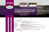 THE TELANGANA STATE HEATWAVE · of Telangana there is a gradual decrease in Heat Related Illnesses. The extreme weather conditions are attributed to changing weather pattern and it