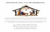 Christmas Eve / La Nochebuena€¦ · Christmas Eve / La Nochebuena “Joseph went to be registered with Mary to whom he was engaged and who was expec ng a child. While they were
