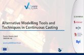 Alternative Modelling Tools and Techniques in Continuous ... · processes, continuous and ingot casting processes. It includes both primary and secondary cooling zones in a modular