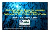Statistical Survey Design for Assessing Response to MPA Zoning ...€¦ · 486 556 626 696 766 836 906 976 1046 1116 1186 1256 Length (mm) Frequency Unexploited MSY Exploitation Current