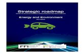 Strategic roadmap FFI Energy and Environment 2015-11-03 ENG€¦ · Strategic roadmap WITHIN THE INITIATIVE STRATEGIC VEHICLE RESEARCH AND INNOVATION (FFI) Energy and Environment