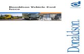 Donaldson Vehicle Card Iveco - Michele Caroli Srl · 2019. 3. 21. · 170 E 18 15 170 E 23 15 180 E 18 16 180 E 21 16 180 E 23 16 180 E 24 16 180 E 27 16 180 E 28 16 260 E 23 T 16
