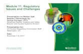 Module 11: Regulatory Issues and Challenges Training Module/Module11... · 4 Module 11 Regulatory Issues and Challenges Regulatory Issues/Challenges of Molten Salt Reactors • MSR