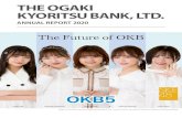 THE OGAKI KYORITSU BANK, LTD. - OKB€¦ · OKB Southern Wind mobile branch (vehicle) started operation Our Fundamental Policy Established OKB Securities Co., Ltd. 2019 Launched provision