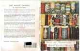 Publication1 - The Eye Magic... · 2019. 9. 27. · THE MAGIC CANDLE by Charmaine Dey The main object of this book is to help you understand what you are doing, and to create and