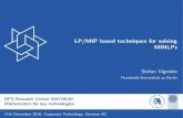 LP/MIP based techniques for solving MINLPsstefan/minlp_siemens.pdf · LP/NLP-based Branch-and-Bound [Quesada and Grossmann, 1992, Bonami et al., 2008, Abhishek et al., 2010] LP/MIP