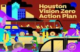 Houston Vision Zero Action Plan Report.pdf · 2020. 11. 25. · Jose Alberto P. Jose C. Jose C. Jose C. Jose E. 40 30 36 22 20 36 19 31 29 23 51 82 82 25 22 54 64 63 71 15 46 47 66