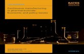 Continuous manufacturing in pharmaceuticals: Economic and ... · CONTINUOUS MANUFACTURING IN PHARMACEUTICALS: ECONOMIC AND POLICY ISSUES Page 1 I. INTRODUCTION In the pharmaceutical