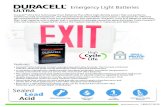Emergency Light Batteries 1-800-677-8278 ¢â‚¬¢ Duracell¢® Ultra batteries contain a proprietary grid alloy