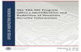 The TSA SSI Program Office's Identification and Redaction ...SSI handbook also instructs SSI Program office personnel to strive for consistency in SSI redactions, unless changes in